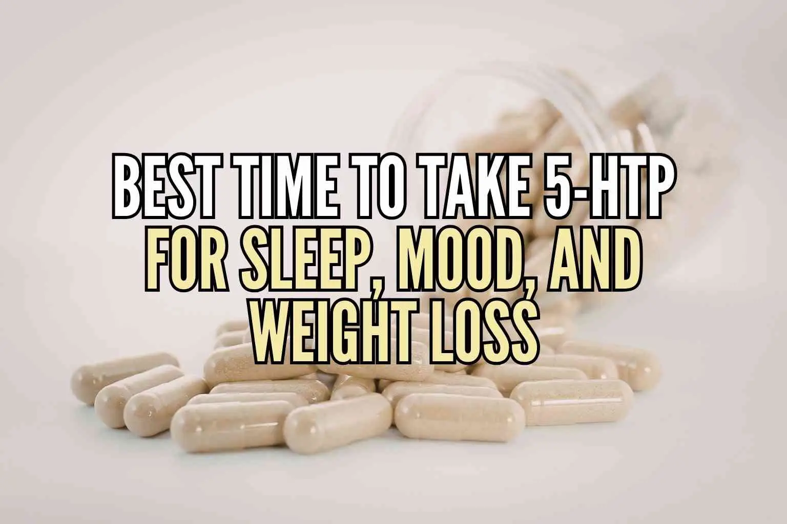 Best Time to Take 5-HTP