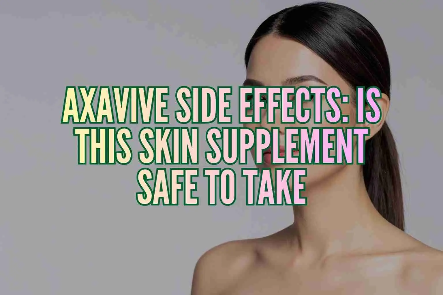 axavive-side-effects