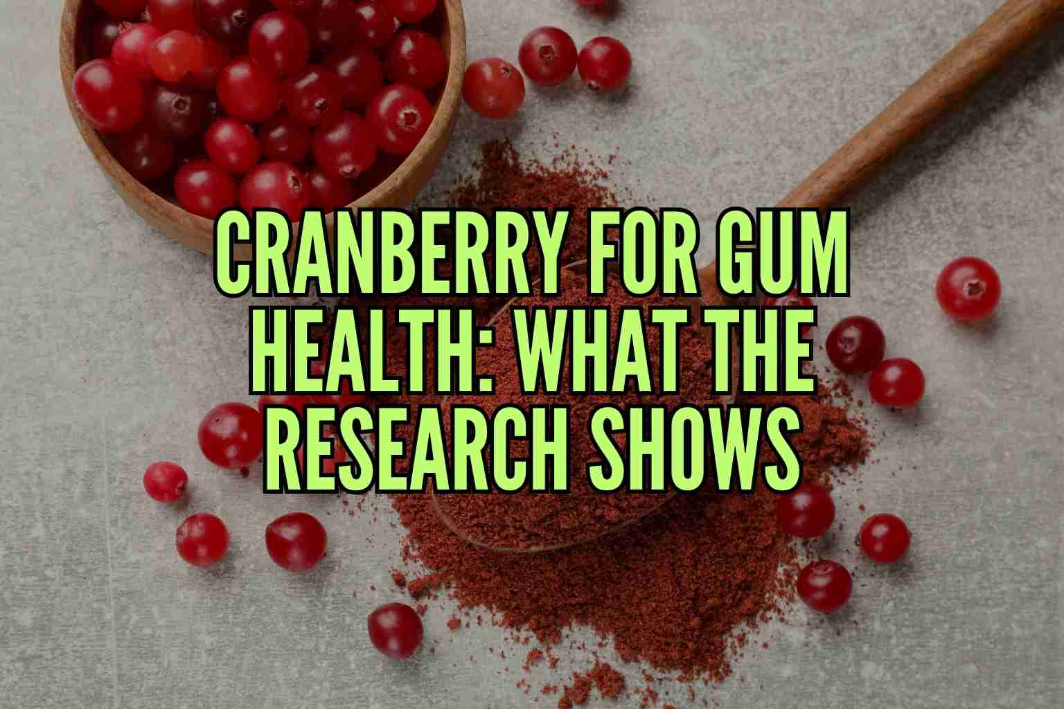 cranberry for gum health