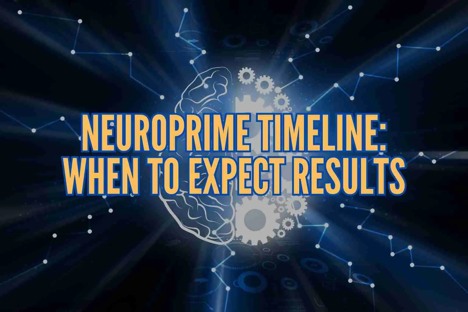 how long does NeuroPrime take to work