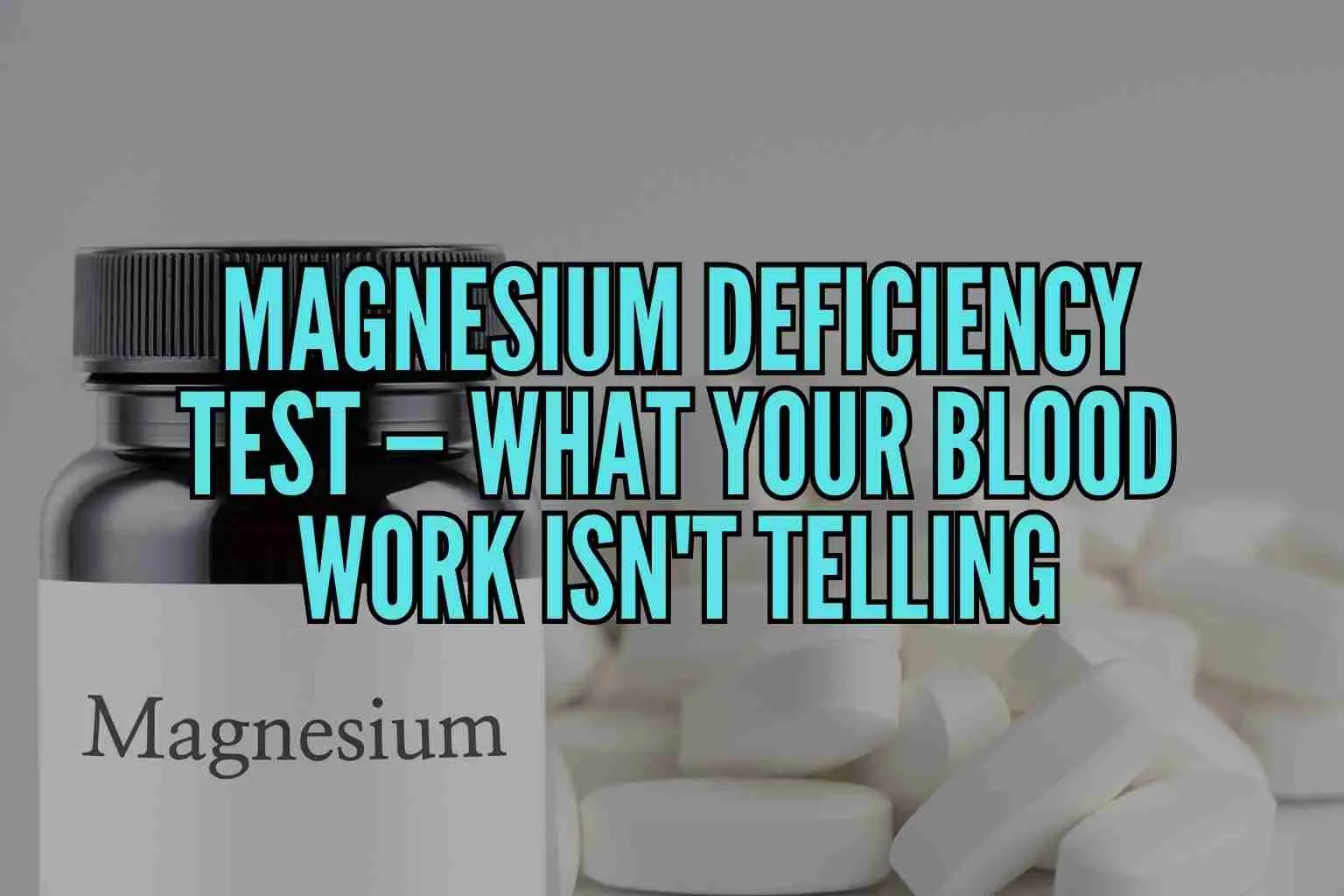magnesium deficiency test