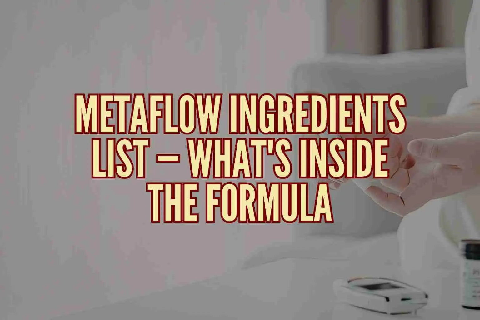 Metaflow ingredients list