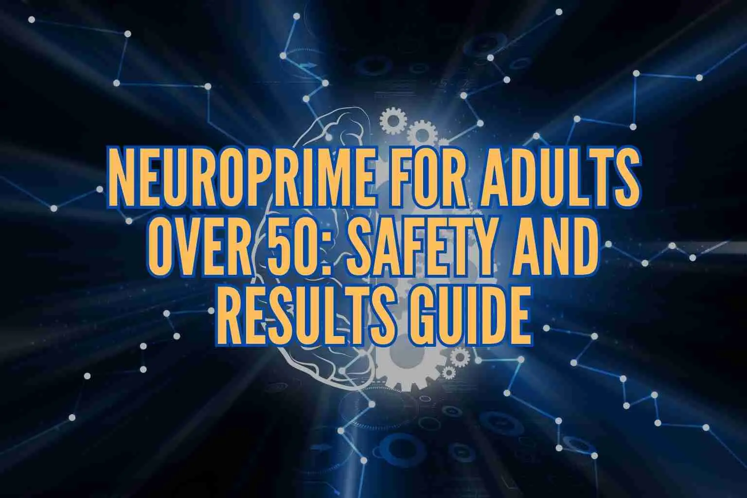 NeuroPrime for adults over 50