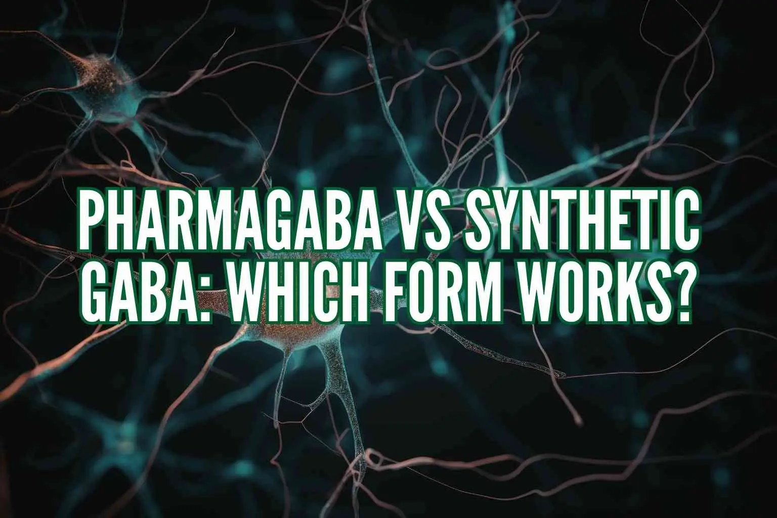 PharmaGABA vs synthetic GABA