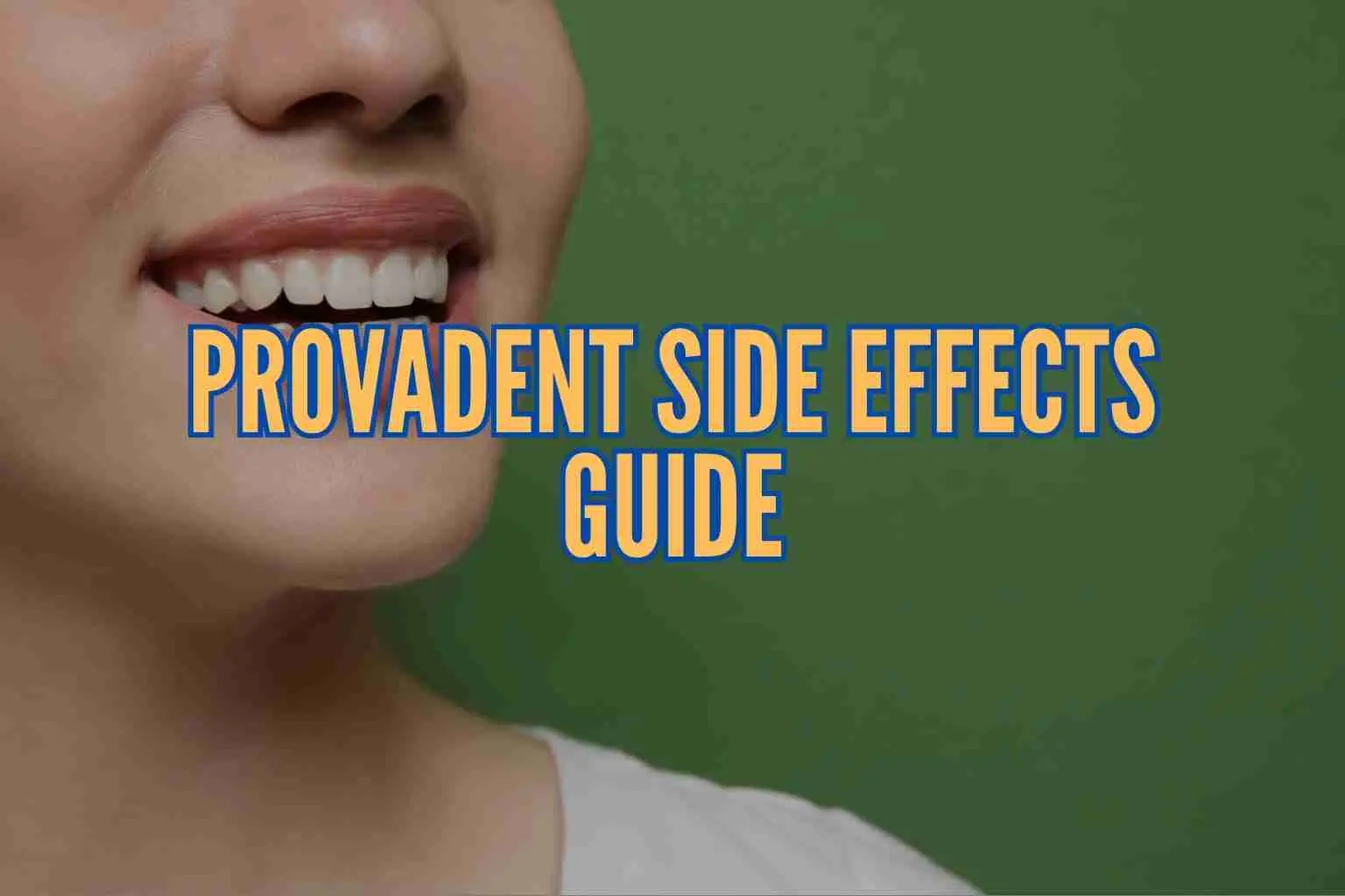 provadent side effects